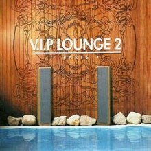V.I.P Lounge 2 / Paris