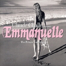 Claude Challe - Emmanuel : The Private Collection
