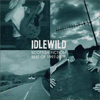 Idlewild - Scottish Fiction: Best Of 1997-2007