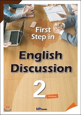First step in English Discussion Workbook 2