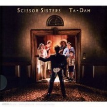 Scissor Sisters - Ta-Dah!