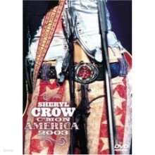 Sheryl Crow - C'Mon America 2003 [DVD]