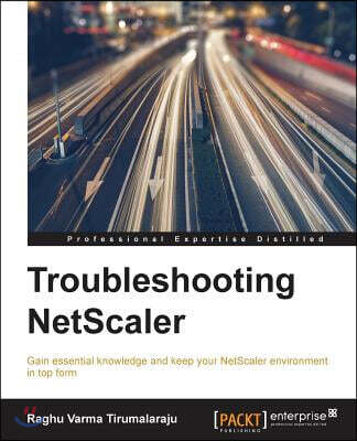 Packt Publishing Troubleshooting NetScaler