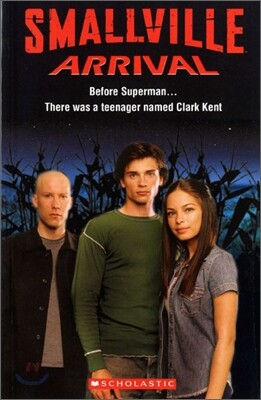 Scholastic ELT Readers Level 1 : Smallville Arrival (Book & CD)