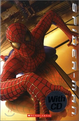 Scholastic ELT Readers Level 1 : Spider Man 1 (Book & CD)