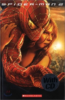 Scholastic ELT Readers Level 2 : Spider Man 2 (Book & CD)