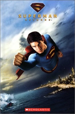 Scholastic ELT Readers Level 3 : Superman Returns (Book & CD)