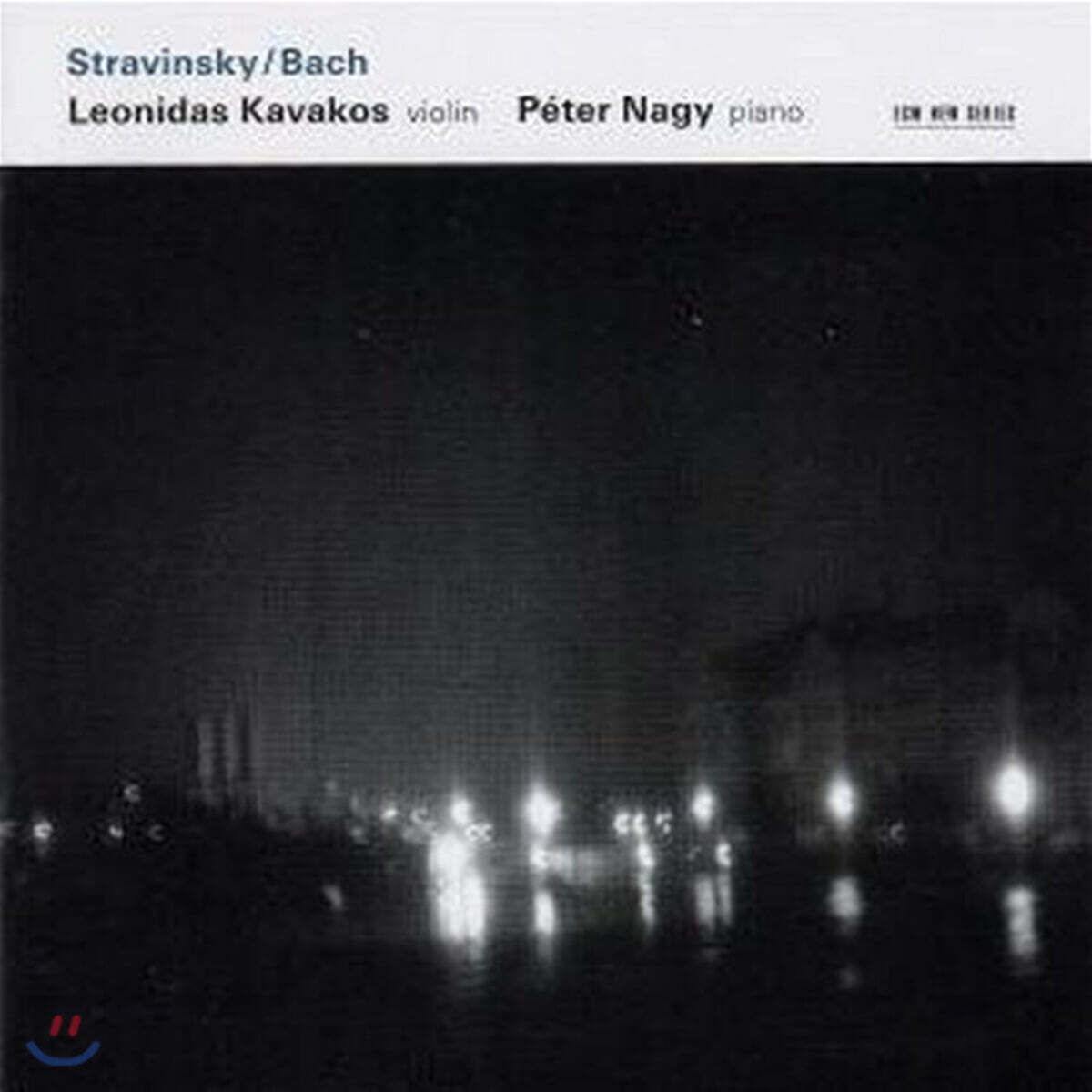 Leonidas Kavakos 스트라빈스키: 듀오 콘체르탄테 / 바흐: 파르티타 1번 (Stravinsky : Duo Concertant / Bach : Partita no.1)