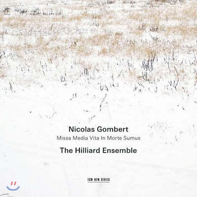 Hilliard Ensemble : ̻ (Gombert : Missa Media Vita In Morte Sumus) 