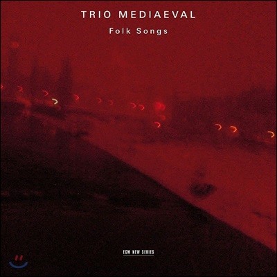 Trio Mediaeval 븣 ο - Ʈ ޵𿡹 (Folk Songs)