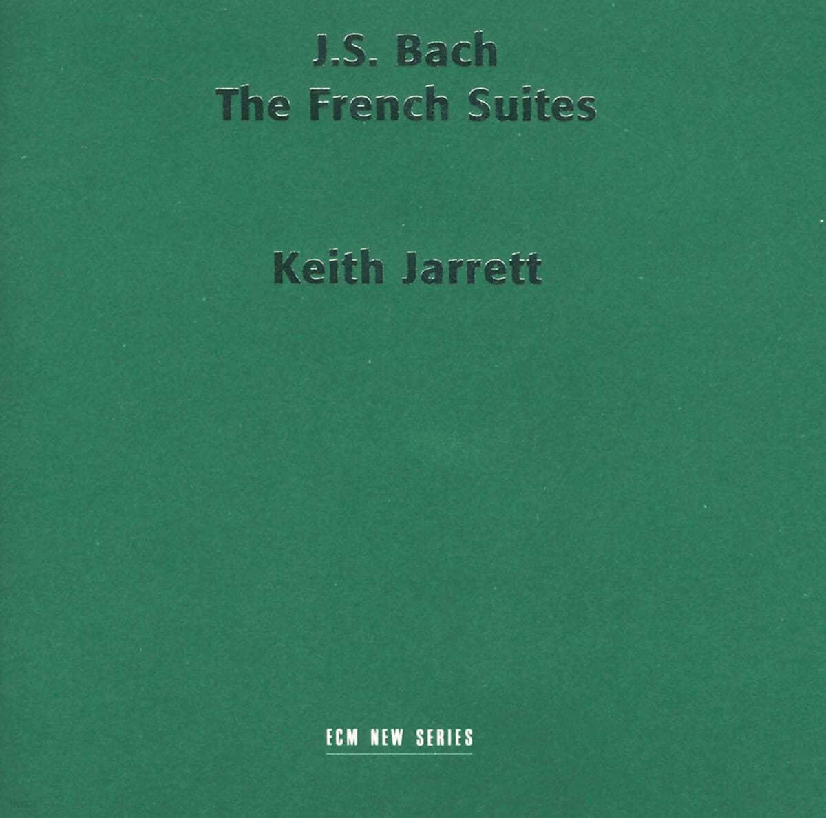 Keith Jarrett 바흐: 프랑스 모음곡 (Bach: French Suites Nos. 1-6, BWV812-817)