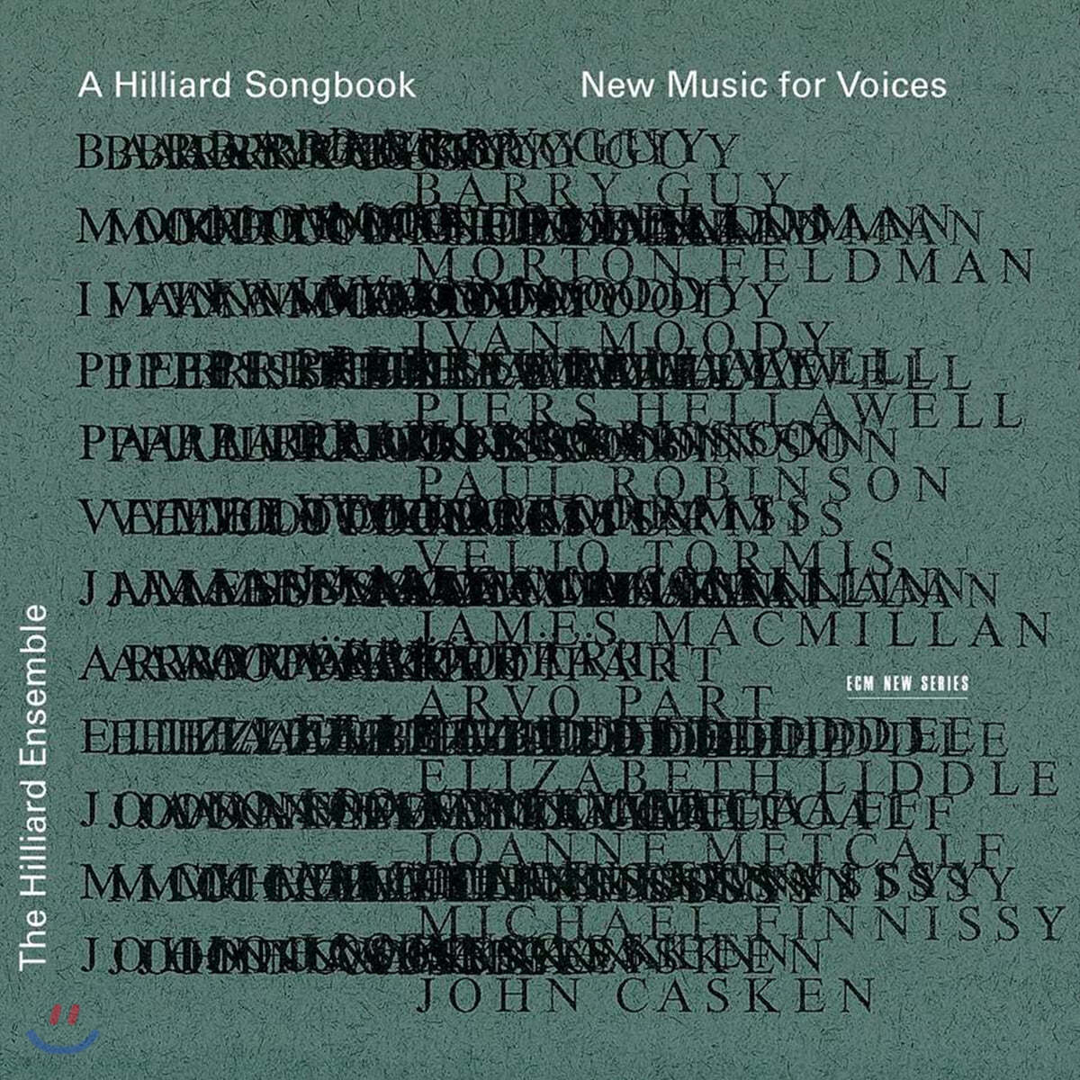 Hilliard Ensemble 힐리아드 송북 - 보컬을 위한 새로운 음악 (A Hilliard Songbook - New Music for Voices)