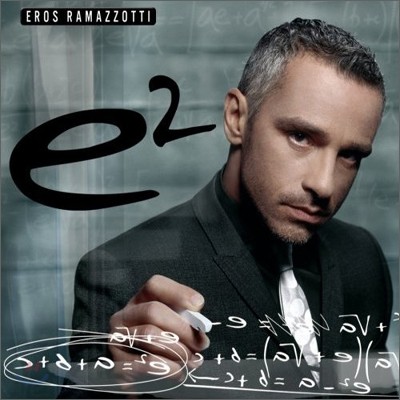 Eros Ramazzotti - E2