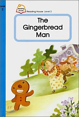 Reading House Level 2-5 : The Gingerbread Man