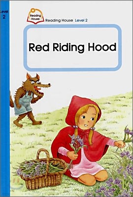 Reading House Level 2-2 : Red Riding Hood