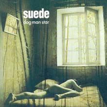 Suede - Dog Man Star