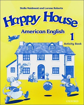 Happy House American English 1 : Activity Book