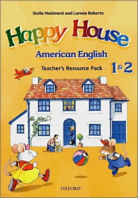 Happy House American English 1 & 2 : Teacher's Resource Pack