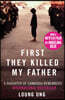 First They Killed My Father