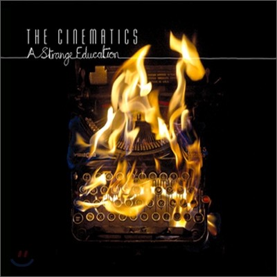 The Cinematics - A Strange Education