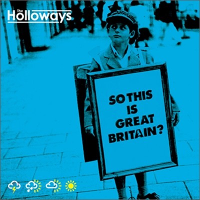 The Holloways - So This Is Great Britain?