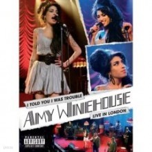 Amy Winehouse - I Told You I Was Trouble: Live In London 2007