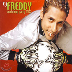 DJ Freddy - World Cup Party Mix