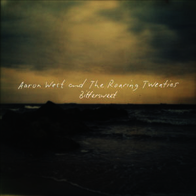 Aaron West & the Roaring Twenties — Bittersweet (Download Card)(7" Single) 앨범 커버