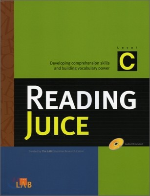 Reading Juice : Level C with Answer Key & CD
