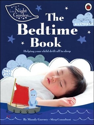 In the Night Garden : The Bedtime Book