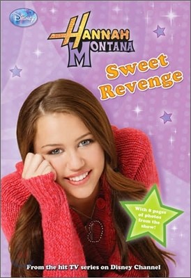 Hannah Montana #11 : Sweet Revenge