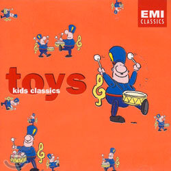어린이를 위한 클래식 (Kids Classics): 장난감 (Toys)