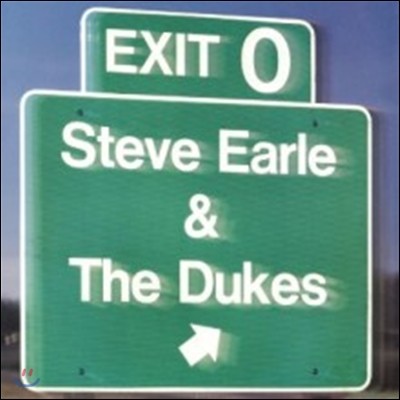 Steve Earle & The Dukes (Ƽ  &  ũ) - Exit 0 [60th Vinyl Anniversary Back To Black LP]
