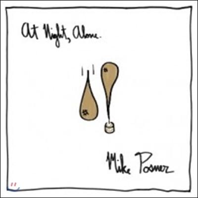 Mike Posner (마이클 포스너) - At Night, Alone.