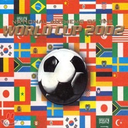 National Anthems Of The World Cup 2002