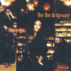 Dee Dee Bridgewater - This Is New