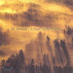 Bill Douglas - A Place Called Morning