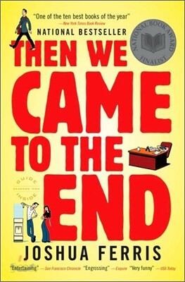 Then We Came to the End