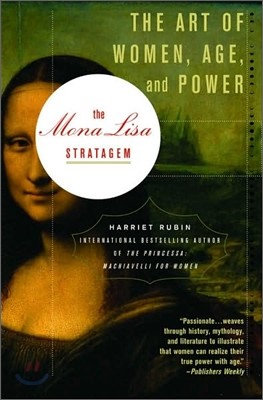 The Mona Lisa Stratagem: The Art of Women, Age, and Power