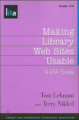 Making Library Web Sites Usable