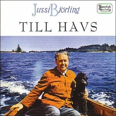 Jussi Bjorling 유시 비올링이 부르는 명가곡: 바다를 향하여 (Jussi Bjorling -Romantic Songs [Till Havs])