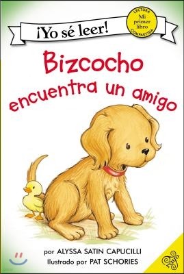 Bizcocho Encuentra Un Amigo: Biscuit Finds a Friend (Spanish Edition)