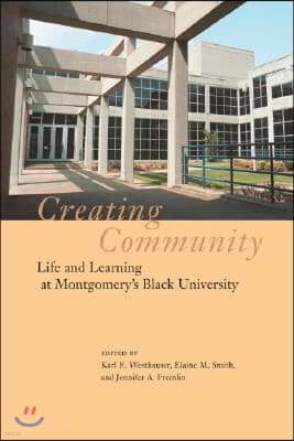 Creating Community: Life and Learning at Alabama State University