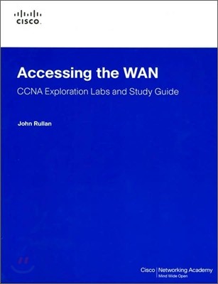 Accessing the WAN, CCNA Exploration Labs and Study Guide with CD-ROM