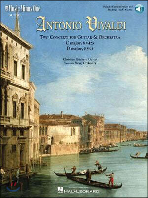 Vivaldi - Two Concerti for Guitar (Lute) & Orchestra: C Major, Rv425 and D Major, Rv93 (Book/Online Audio) [With 2 CD's]