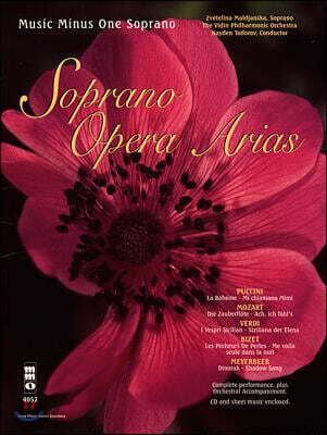 Soprano Opera Arias with Orchestra - Volume I: Music Minus One Soprano