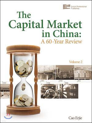 Capital Market in China: A 60-Year Review