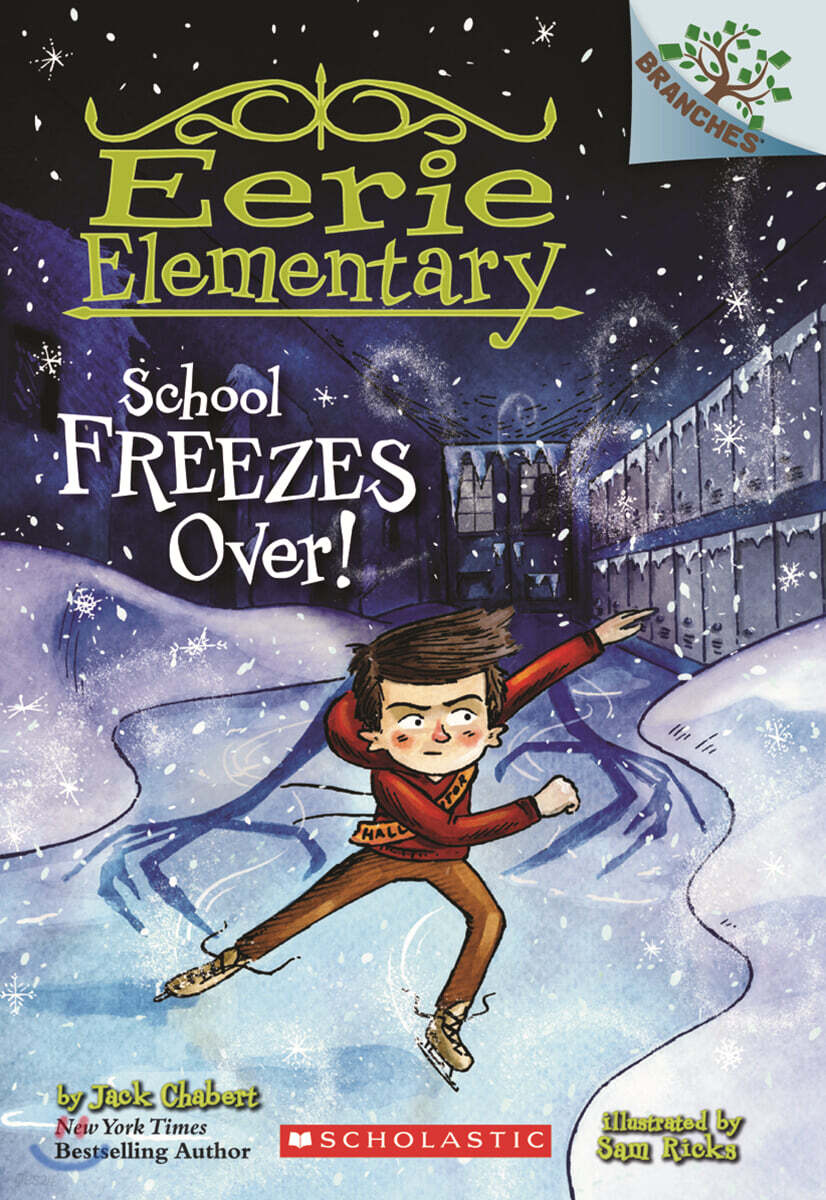 Eerie Elementary #5: School Freezes Over!