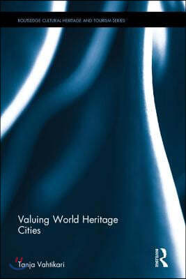 Valuing World Heritage Cities