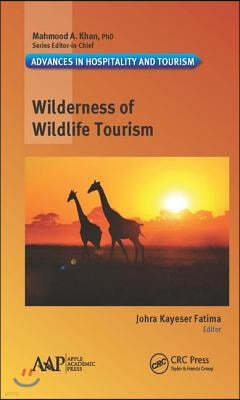 Wilderness of Wildlife Tourism